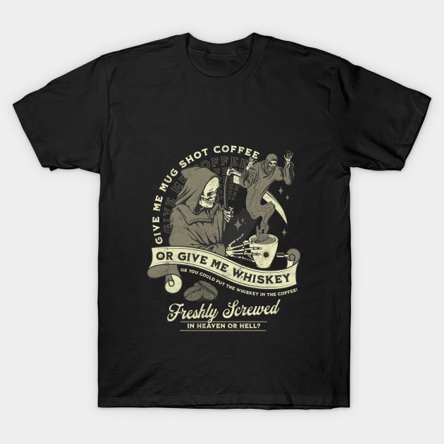 Give Me Mug Shot Coffee T-Shirt by LostVikingTee